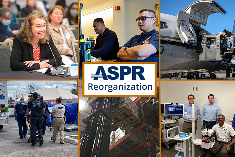 ASPR’s Updated Organizational Structure Capitalizes on Our New Capabilities and Expanded Responsibilities