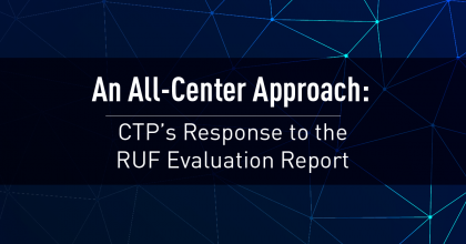 CTP's Response to the RUF report