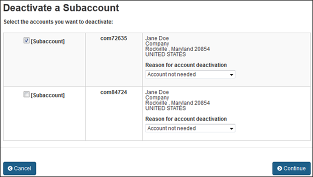 Deactivate a Subaccount: select accounts to deactivate