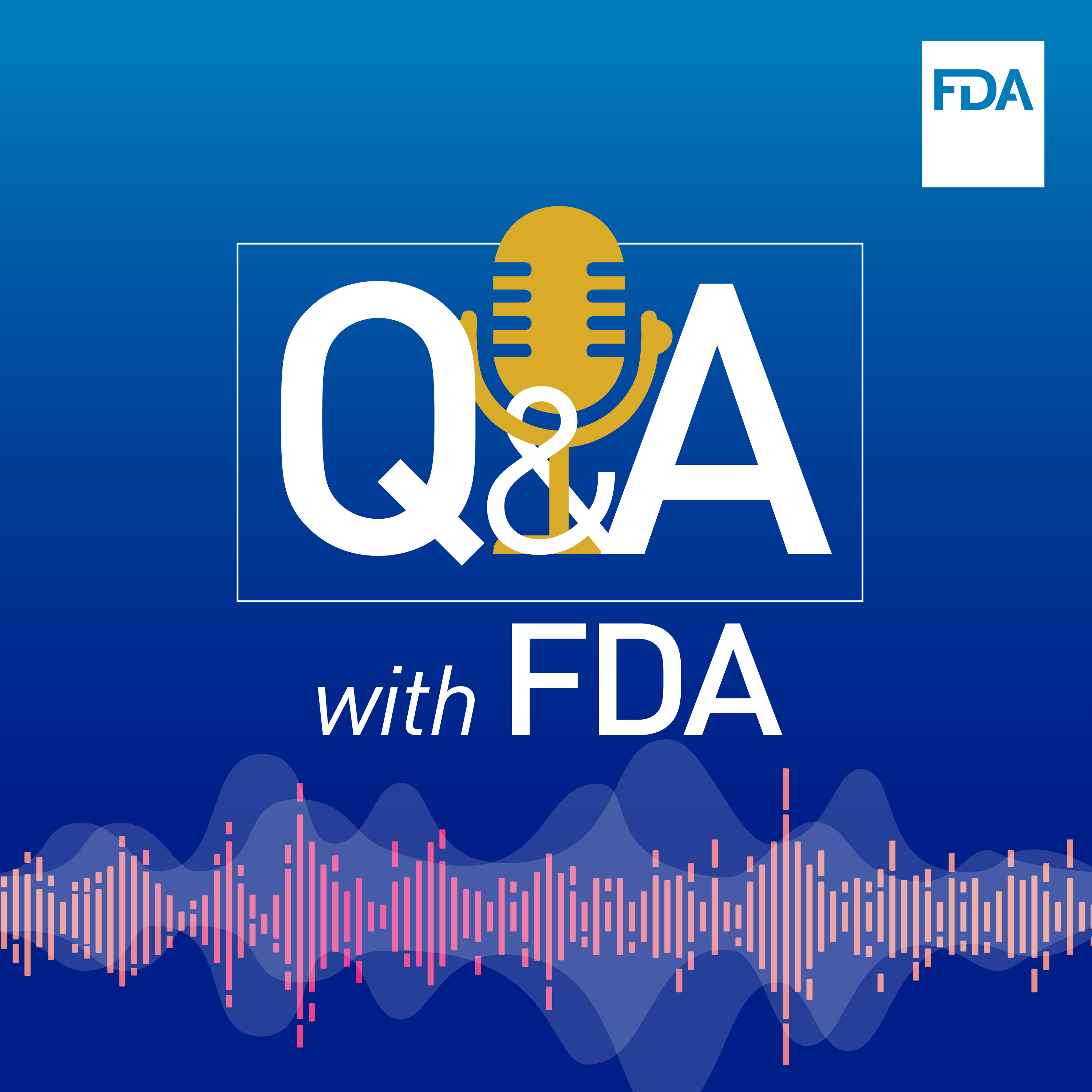 Q and A with FDA