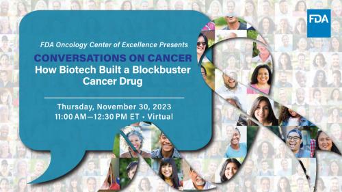 Conversations on Cancer: How Biotech Built a Blockbuster Cancer Drug