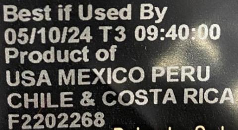 BEST IF USED 05/10/24 T3 PRODUCT OF USA, MEXICO, PERU, CHILE & COSTA RICA F2202268