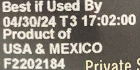 BEST IF USED 04/30/24 T3 PRODUCT OF USA & MEXICO F2202184