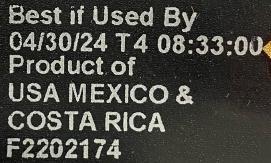 BEST IF USED 04/30/24 T4 PRODUCT OF USA, MEXICO & COSTA RICA F2202174
