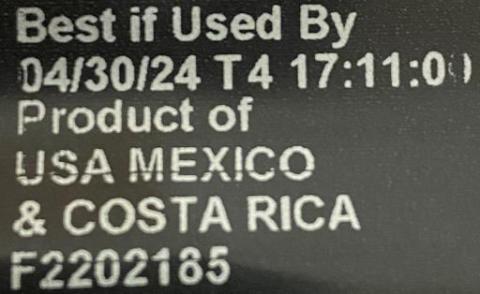 BEST IF USED 04/30/24 T4 PRODUCT OF USA, MEXICO & COSTA RICA F2202185
