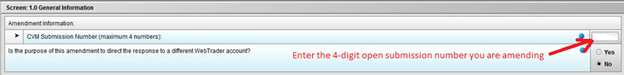 Screen 1.0 General Information screen showing where to enter the 4-digit open submission number you are amending.