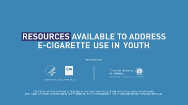 Resources available to address e-cigarette use in youth
