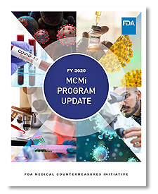 FY 2020 MCMi Program Update - FDA Medical Countermeasures Initiative
