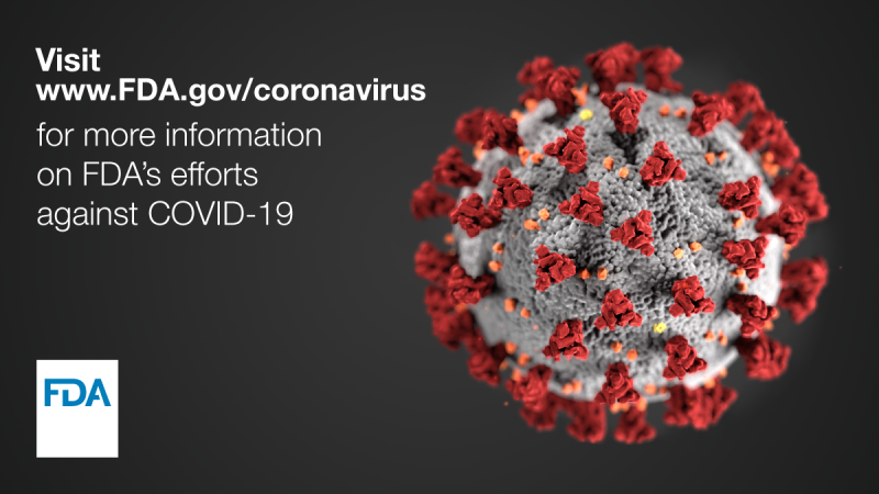 A close up of coronavirus with text; visit www.fda.gov/coronavirus for more information on FDA's efforts against COVID-19.