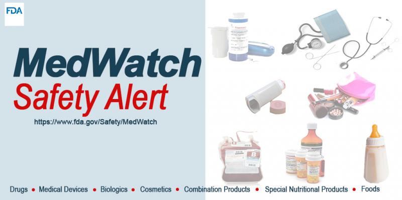 MedWatch safety alert