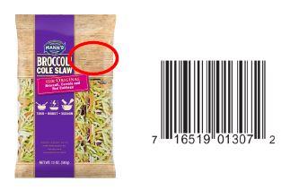 Mann's Broccoli Cole Slaw. USA: Best if Used By in upper right corner and UPC on back of bag. Affected Date Codess: OCT 14 - 17, 2017