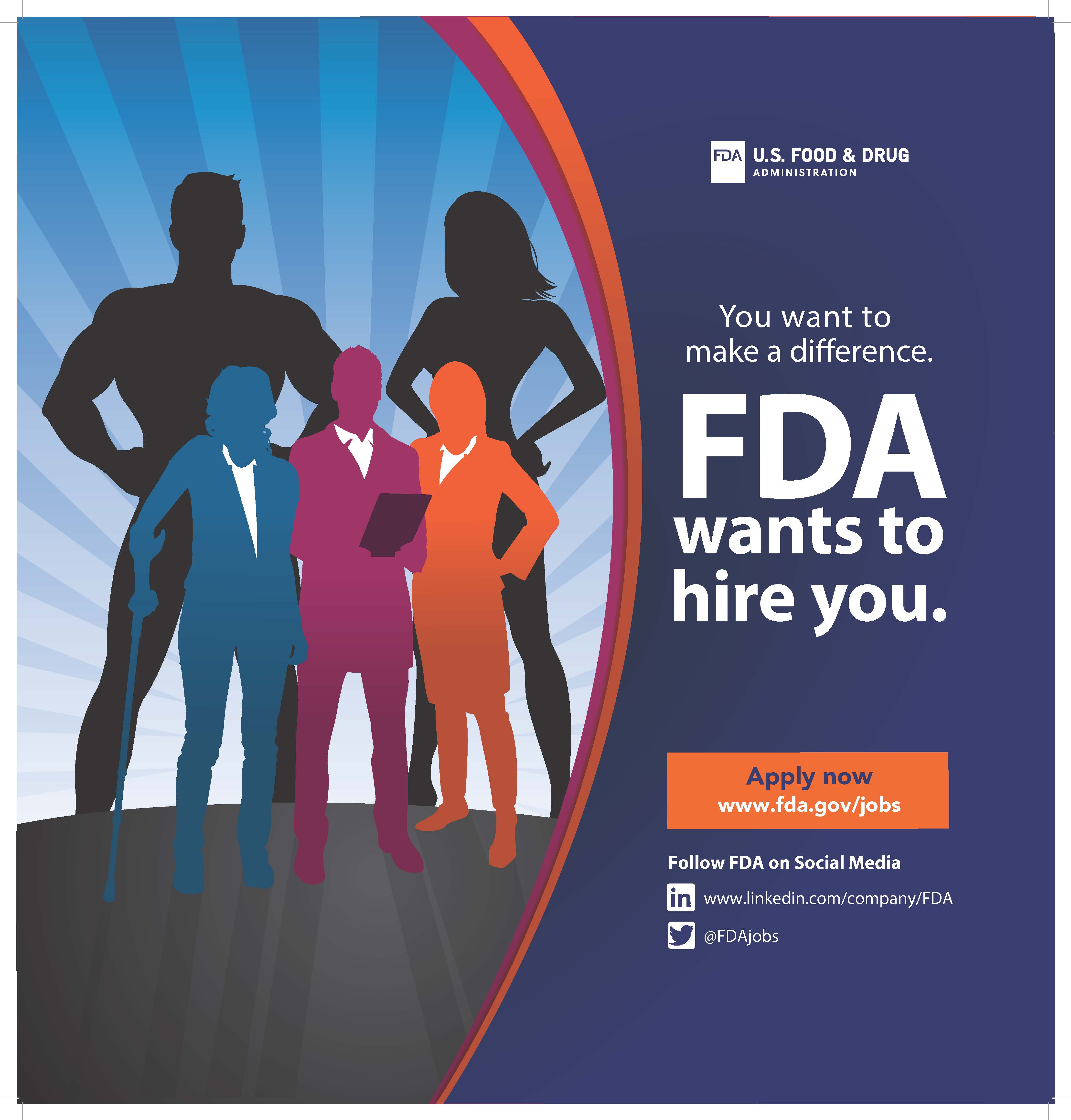 Recruitment Graphic - You want to make a difference. FDA wants to hire you.