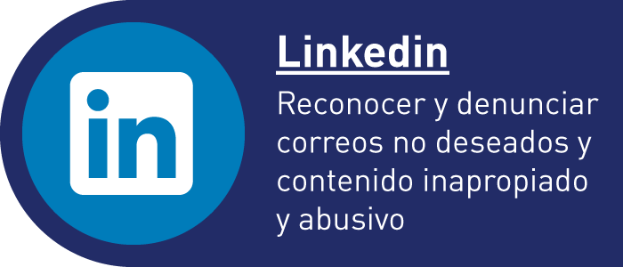 LinkedIn - Reconocer y denunciar correos no deseados y contenido inapropiado y abusivo