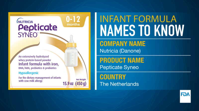 Infant formula names to know. Company name is Nutricia (Danone). Product name is Pepticate Syneo and it comes from The Netherlands.