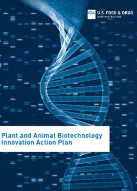 Cover of the FDA's Plant and Animal Biotechnology Innovation Action Plan