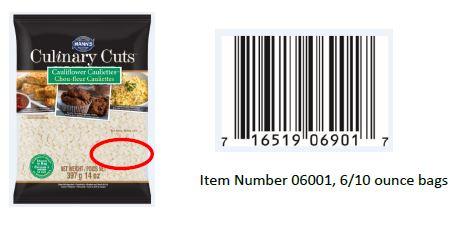 Mann's Cauliflower Cauliettes™. US: Best if Used By in upper right corner and UPC on back of bag. Affected Product date codes: OCT 14 – 16, 2017