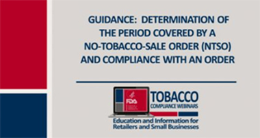 Determination of the Period Covered by a No Tobacco Sale Order and Compliance with an Order