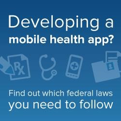 Developing a mobile health app?  Find out which federal laws you need to follow.