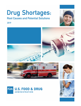 Drug Shortages: Root Causes and Potential Solutions