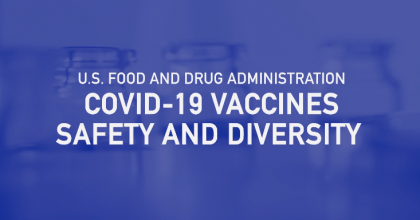 COVID-19 Vaccine Safety and Diversity