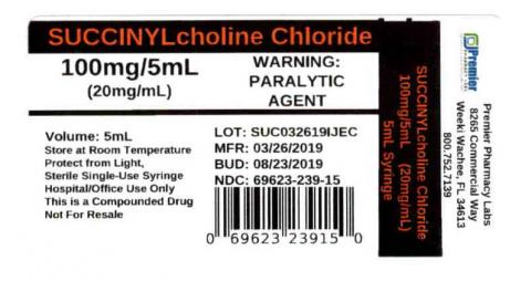 SUCCINYLcholine Chloride, 100mg/5mL (20mg/mL), WARNING PARALYTIC AGENT, Premier Pharmacy Labs