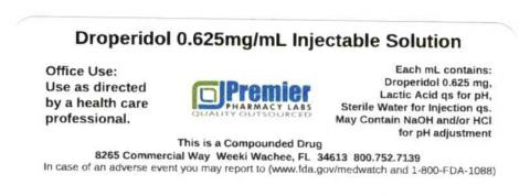 Droperidol 0.625mg/mL Injectable Sterile Solution, Premier Pharmacy Labs