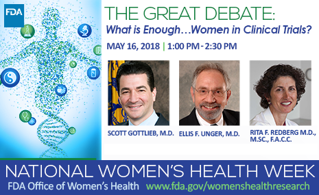 The Great Debate: What is Enough ... Women in Clinical Trials