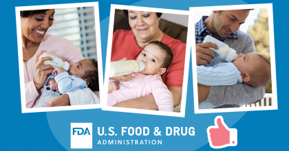 Three photos showing adults feeding infant formula to infants from bottles, the FDA logo, and a thumbs up icon.
