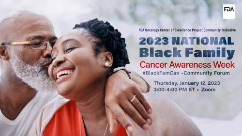 Project Community Initiative: 2023 National Black Family Cancer Awareness Week Community Forum