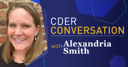Dark blue graphic with white and gold text overlay. Text reads CDER Conversation with Alexandria Smith. An image of Alexandria's headshot is on the left hand side of the graphic. 