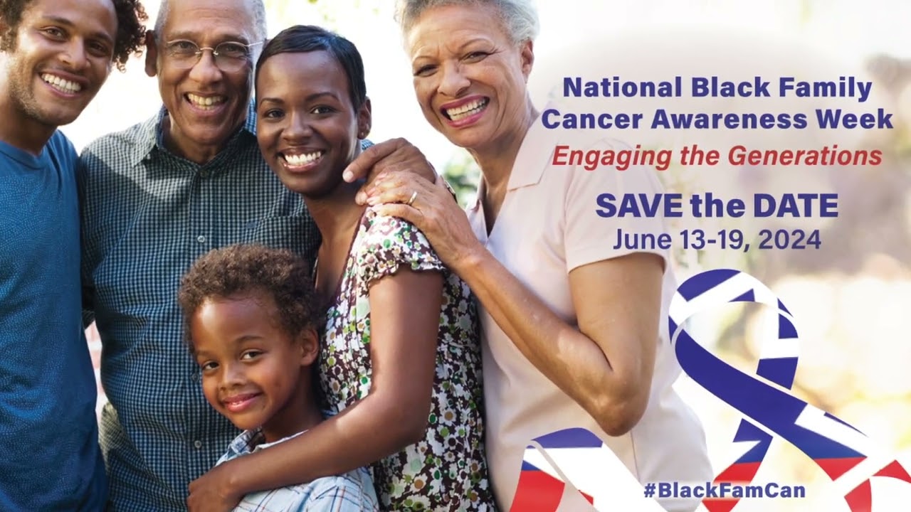 National Black Family Cancer Awareness Week