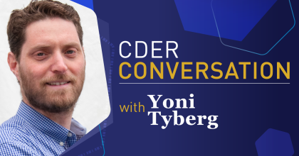 Graphic with dark blue background and headshot of white adult male on the left side. On the right is text that reads CDER Conversation with Yoni Tyberg. 
