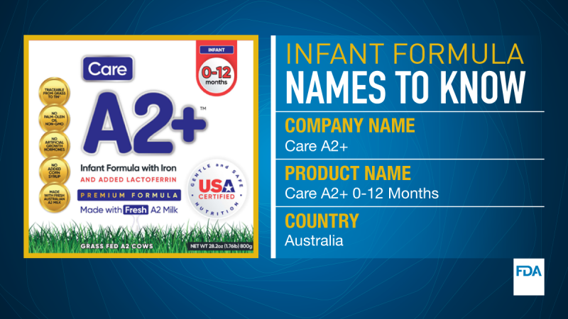 Infant formula names to know. Company name is Care A2+. Product name is Care A2+ 0-12 months. It comes from Australia.