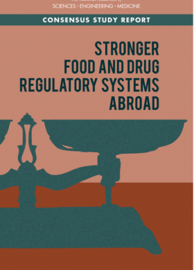 Ensuring Safe Foods and Medical Products through Stronger Regulatory Systems Abroad - Cover
