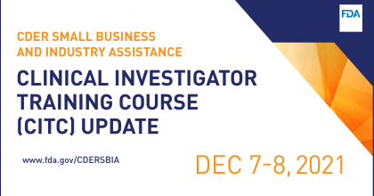 Clinical Investigator Training Course Update on December 7th and 8th 
