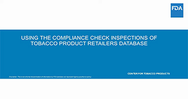 Using the Compliance Check Inspections of Tobacco Product Retailers Database