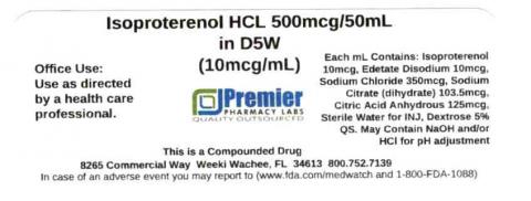 Isoproterenol HCL in D5W, 500mcg/50mL (10mcg/mL), Premier Pharmacy Labs