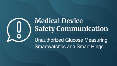 Do Not Use Smartwatches or Smart Rings to Measure Blood Glucose