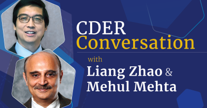 CDER Conversation with Liang Zhao and Mehul Mehta