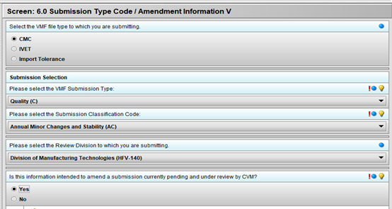 Screen 6.0 Submission Type Code/Amendment Information V Screen with CMC selected and yes selected to answer the question is this information intended to amend a submission currently pending and under review by CVM.
