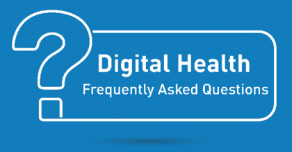 Digital Health Frequently Asked Questions