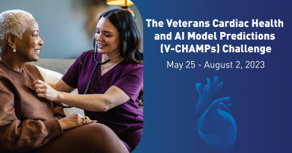 The Veterans Cardiac Health and AI Model Predictions (V-CHAMPs) Challenge, May 25-August 2, 2023