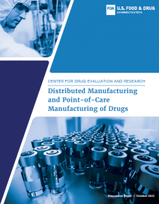 Distributed Manufacturing and Point-of-Care Manufacturing of Drugs Cover