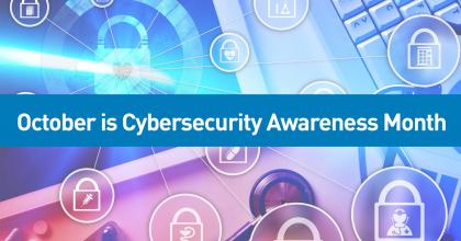 October is National Cybersecurity Awareness Month 