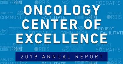 Oncology Center of Excellence 2019 Annual Report