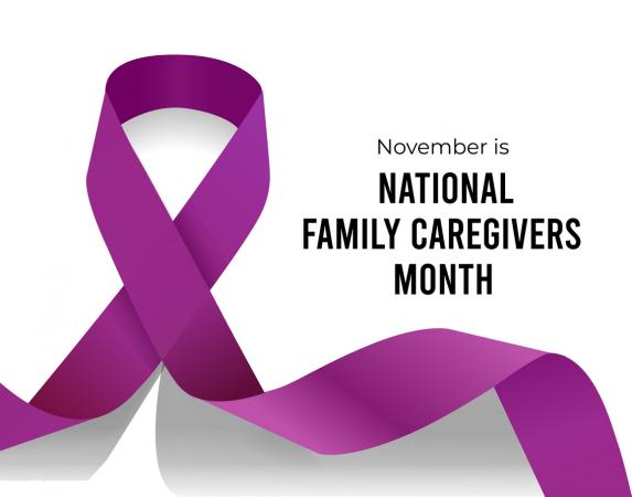 November is National Family Caregivers Month