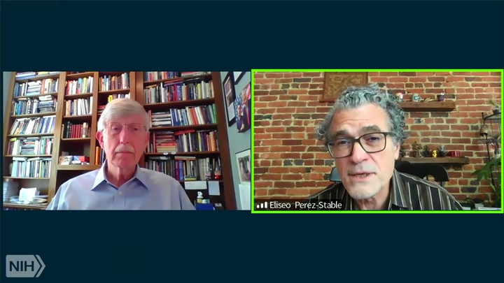 Zoom conversation between Francis Collins and Eliseo Perez-Stable